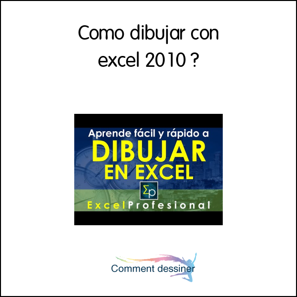 Como dibujar con excel 2010